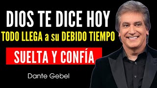 Evangelio De Hoy Viernes 09 Marzo 2025 | FE, TODO LLEGA a su DEBIDO TIEMPO | Dante Gebel