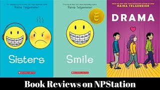 New Books! Best Graphic Novels! Smile, Sisters & Drama!