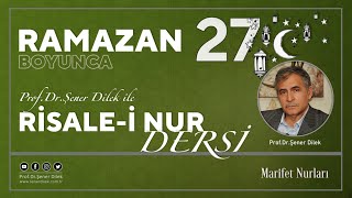 Mesnevi-i Nuriye Dersleri - 108 : Zerre - 26. Ders | Prof. Dr. Şener Dilek ile Ramazan Programı - 27