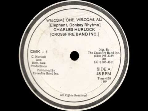 Charles Hurlock & Crossfire Band Inc - Welcome One Welcome All