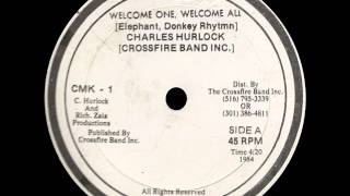 Charles Hurlock & Crossfire Band Inc - Welcome One Welcome All