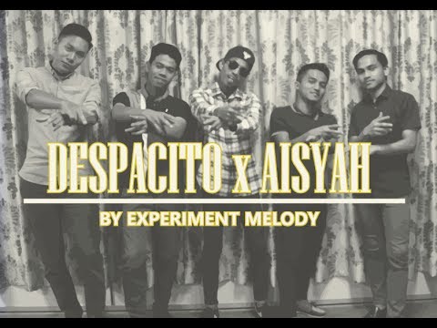 DESPACITO x AISYAH [mashup] - cover by Experiment Melody