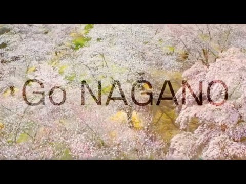 【Go NAGANO】 Four seasons of nagano