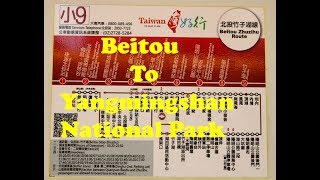 Travel in Beitou to Yangmingshan Tourist Shuttle Bus, New Taipei