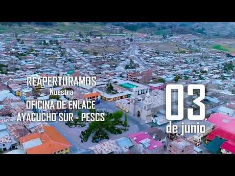 GRAN REAPERTURA DE LA OFICINA DE ENLACE AYACUCHO SUR – PESCS – MIDAGRI Este 03 de junio del 2022, video de YouTube