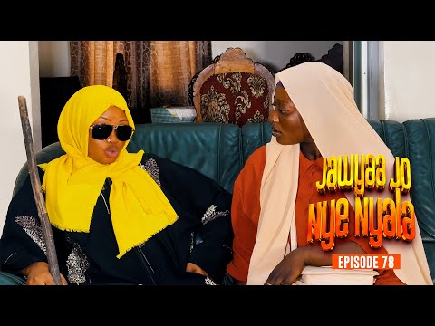 JAWYAA JO NYE NYALA EP78