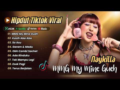 Naykilla - MMG My Mine Gueh - KASIH ABA ABA - SO ASU - OBH COMBI SACHET | LAGU TIKTOK VIRAL