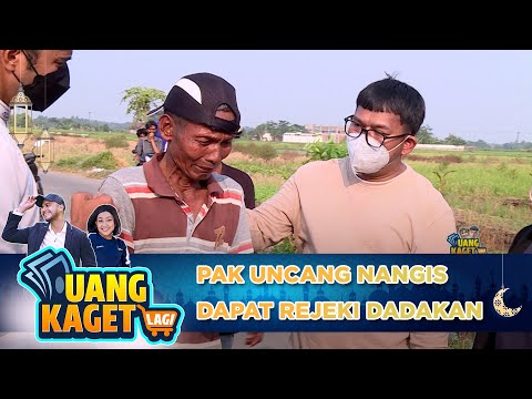 PAK UNCANG NANGIS DAPAT REZEKI DADAKAN  - UANG KAGET LAGI
