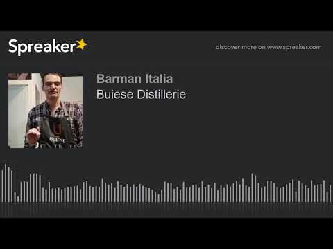 Buiese Distillerie (creato con Spreaker)