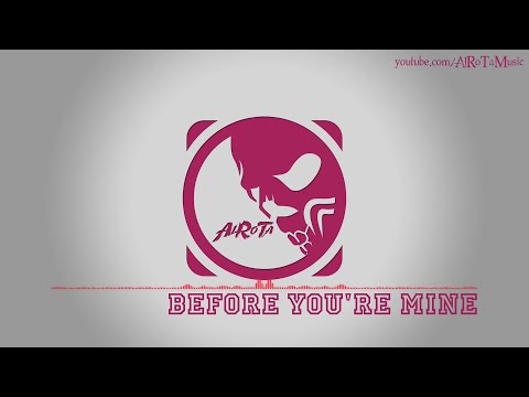 Before You're Mine by Simon Gribbe - [RnB Music]