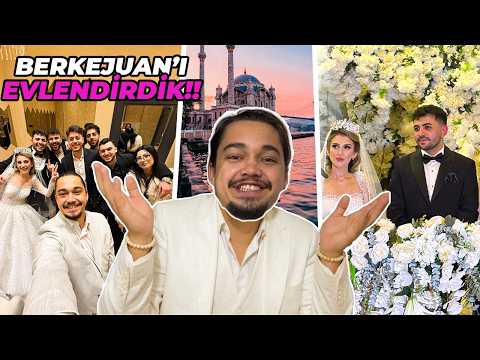 BERKE JUANI EVERDİK!  (İSTANBUL DÜĞÜN VLOG)