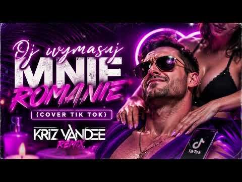 Oj wymasuj mnie Romanie (Cover Tik Tok - Jessica Music ) KriZ Van Dee (Remix)