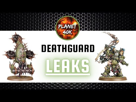 Warhammer 40k DEATHGUARD Leaks Discussion - 9th Edition