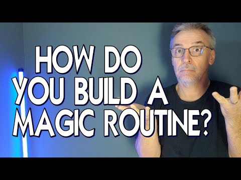 Stop Carrying Random Tricks—Build a Real Magic Routine