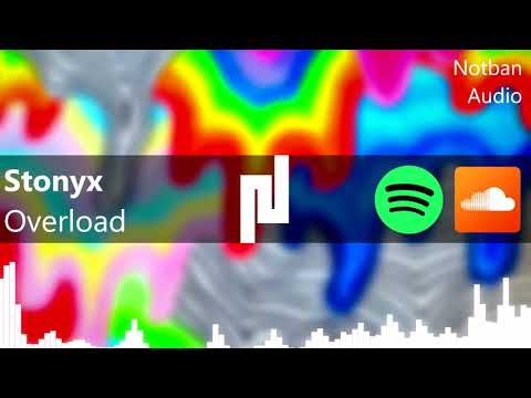 Stonyx - Overload [Notban Release]