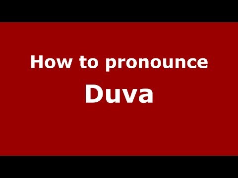 How to Pronounce Duva - PronounceNames.com