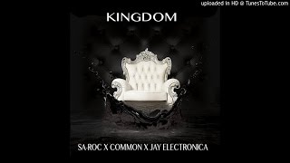 Sa-Roc X Common X Jay Electronica:  Kingdom God Hop Remix