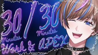 【Co-Work/Apex Legends】Half & Half Apex Gameplay + Productivity【NIJISANJI EN | Seible】