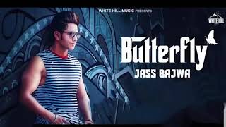 Butterfly (full Song) | Jass Bajwa | Deep music  Latest Punjabi Song 2018