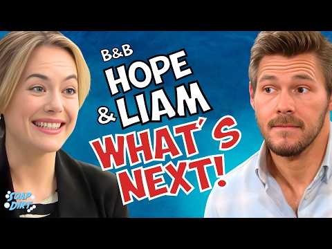 Bold and the Beautiful: What’s Next for Hope & Liam! It’s HUGE! | Soap Dirt