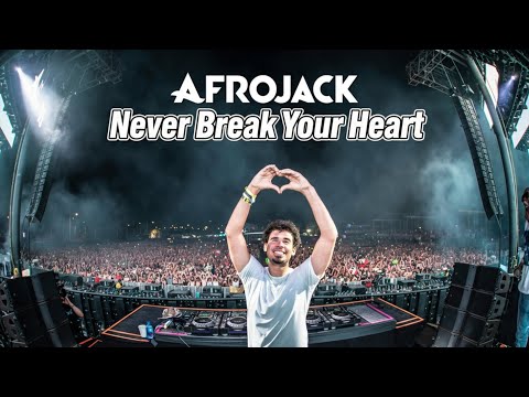 AFROJACK - Never Break Your Heart (Official Video) ft. Wrabel