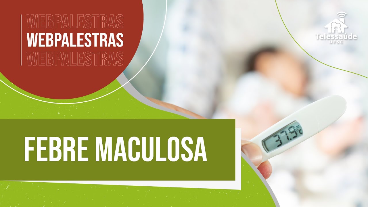 Webpalestra - Febre Maculosa