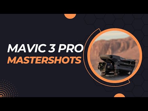 DJI Mavic 3 Pro - Mastershots Overview