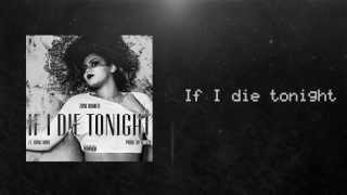 Toni Romiti - If I Die Tonight ft. King Louie (LYRIC VIDEO)