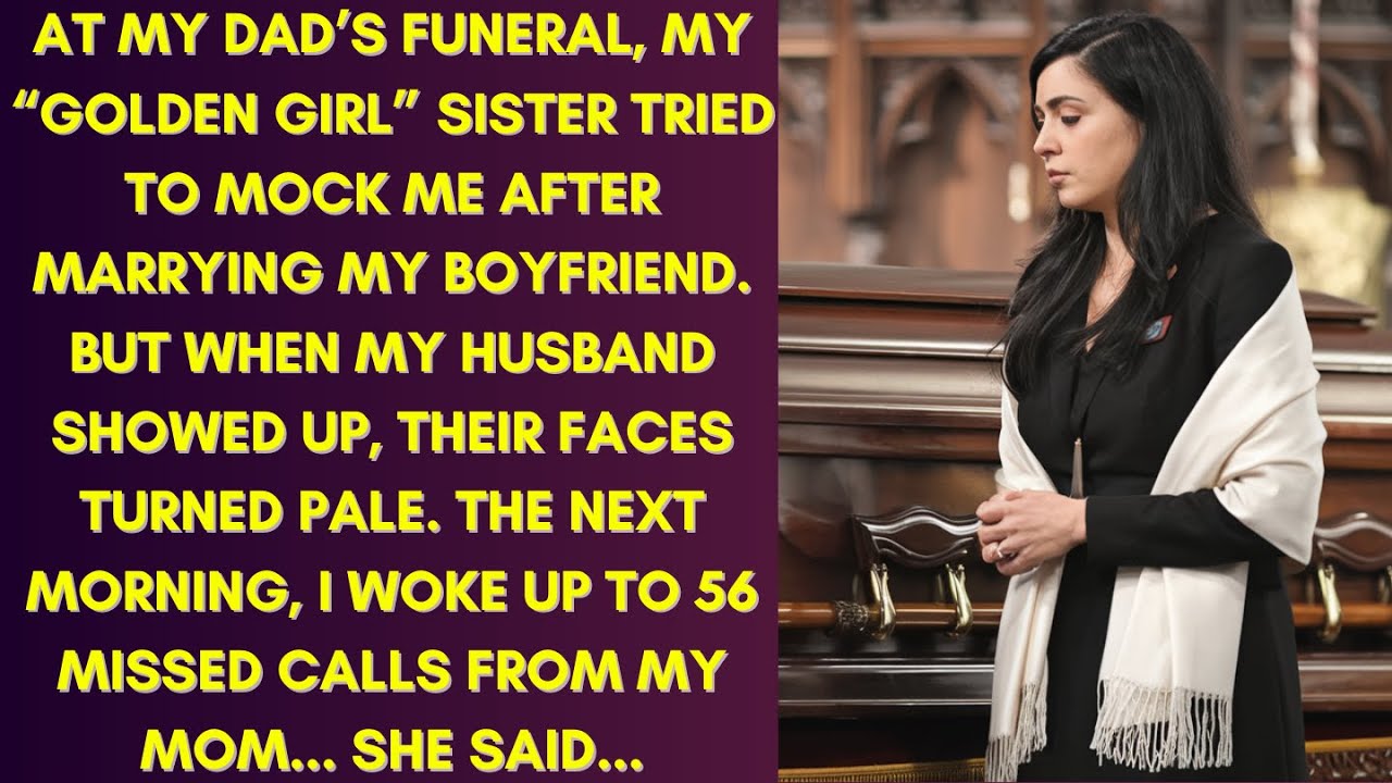 AT MY DAD'S FUNERAL, MY "GOLDEN GIRL" SISTER TRIED TO HUMILIATE ME BUT WHEN THEY SAW MY HUSBAND ...