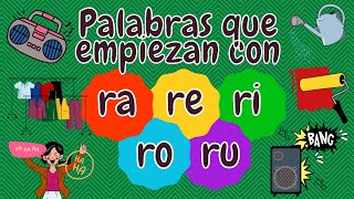 PALABRAS QUE EMPIEZAN CON RA RE RI RO RU - RA RE RI RO RU