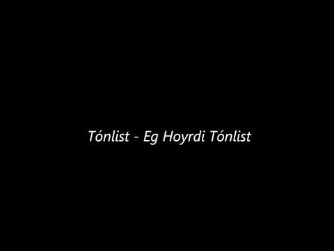 Tónlist - Eg Hoyrdi Tónlist