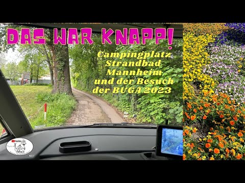 Camping am Rhein - Besuch der BUGA 2023 in Mannheim