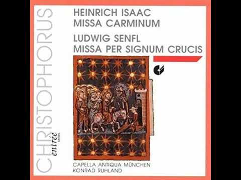 Heinrich Isaac - Missa Carminum