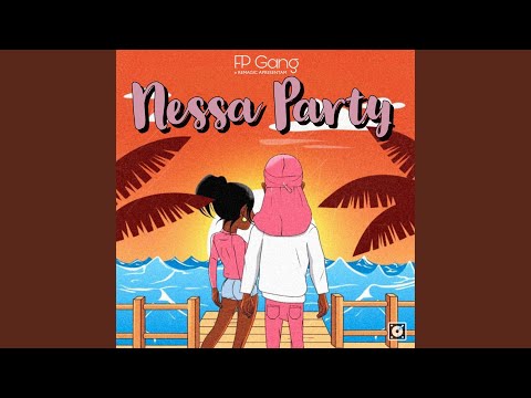 Nessa Party (feat. FP Gang)