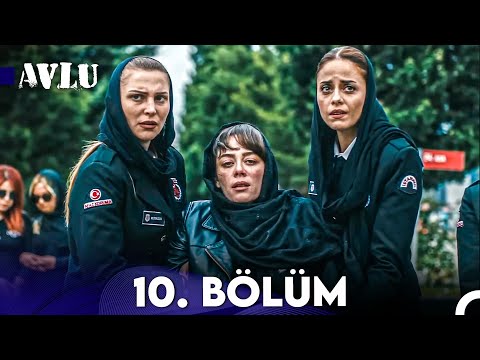 Avlu 10. Bölüm