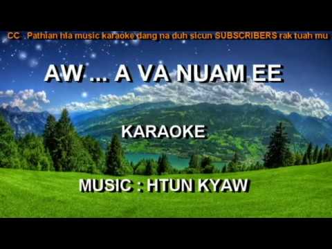 Aw A Va Nuam Ee II karaoke by Htun Kyaw