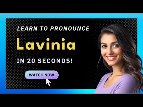 How to Pronounce Lavinia (American Pronunciation / US) with Audio and Phonetic Spelling