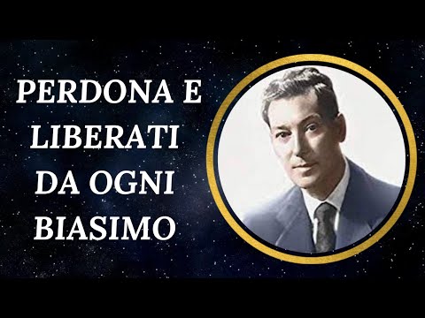 il potere del perdono | Neville Goddard