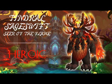 Tindral Sageswift [Heroic] | Elysion
