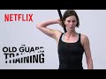The Old Guard | Combat Training | Netflix