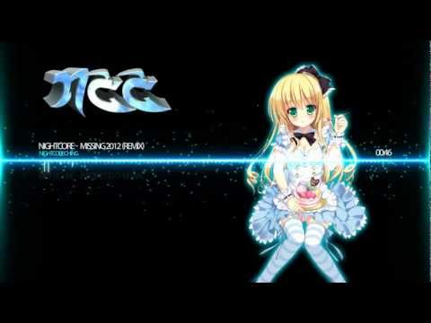 Nightcore - Missing 2012 (Remix)