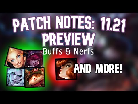 Preview: All Buffs And Nerfs In Next Patch: 11.21 (Lux, Xayah, Teemo, Viego, Jinx, Miss Fortune)