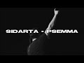 SIDARTA - PSEMA (OUT NOW)
