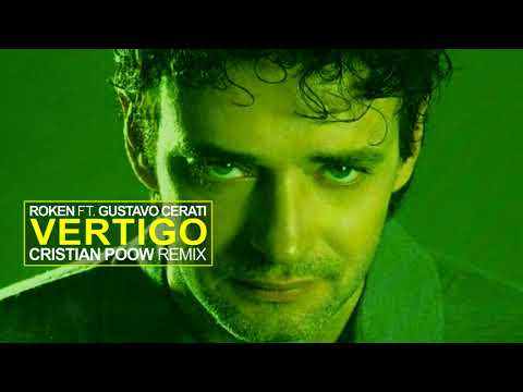 Roken ft. Gustavo Cerati - Vértigo (Cristian Poow Remix)