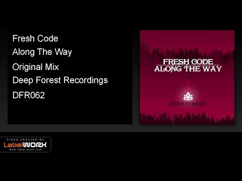 Fresh Code - Along The Way (Original Mix)