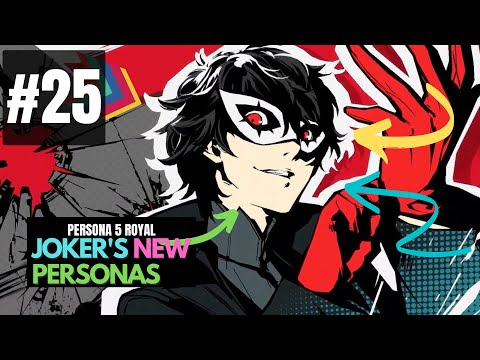 Joker's new Personas | Persona 5 Royal [PT25]