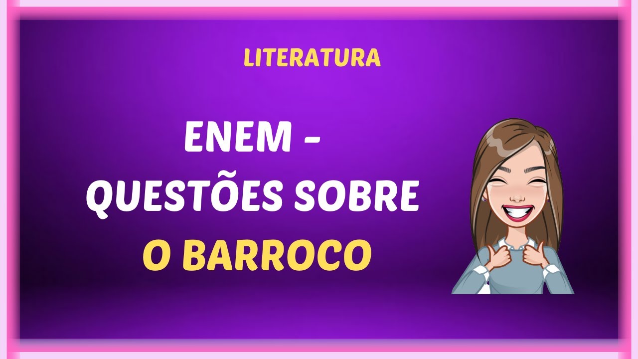 ENEM  - Questões sobre o Barroco