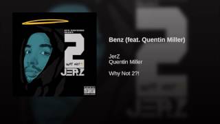 Benz (feat. Quentin Miller)