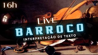 Live - Barroco - Interpretação de Texto