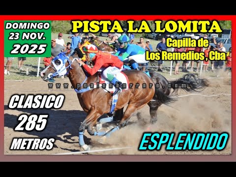 ESPLENDIDO: PISTA LA LOMITA - CAPILLA DE LOS REMEDIOS (23-11-2025)